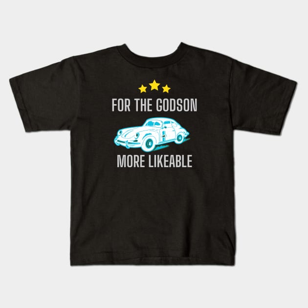 for the godson Kids T-Shirt by InfiniyDesign